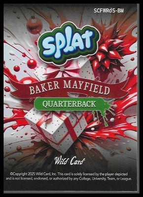 2025 Wild Card Splat #4/4 Holiday Foilboard ##SCFWRd5-BM Baker Mayfield