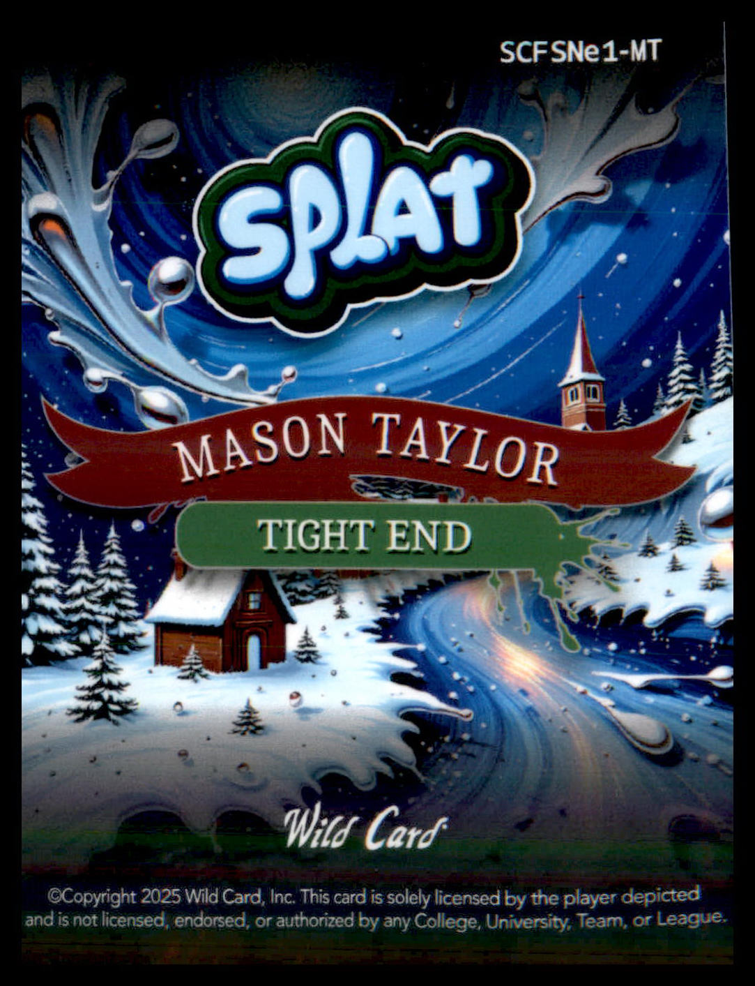 2025 WC Holiday Splat Shock HoloPrizm #SCFSNe1-MT Mason Taylor #1/4