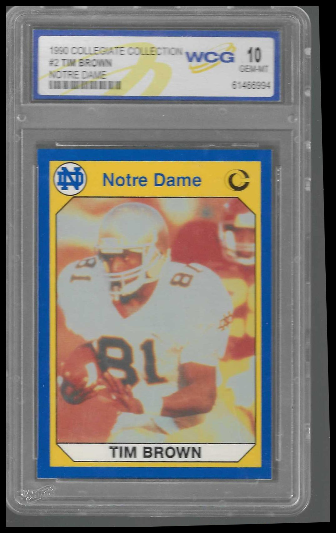 1990 Collegiate Collection #2 Tim Brown  WCG GEM/MT 10 - Veteran Sports Cards FL