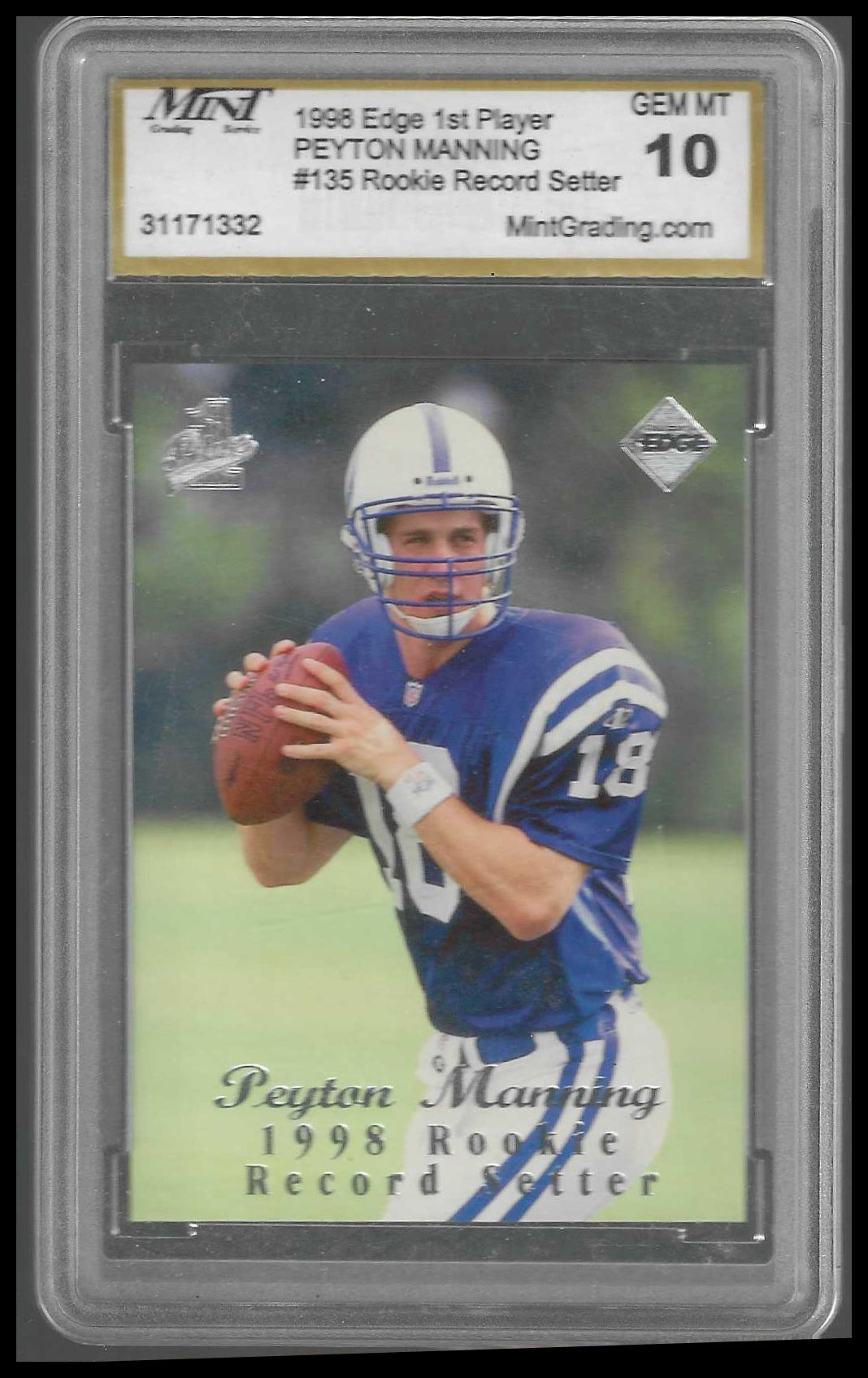 1998 Collector's Edge 1ST Place Record Setters #135 Peyton Manning Rookie MNT 10 - Veteran Sports Cards FL