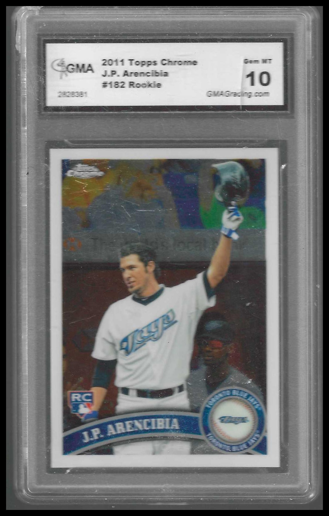 2011 Topps Chrome #182 J.P. Arencibia GMA GEM/MT 10  RC - Veteran Sports Cards FL