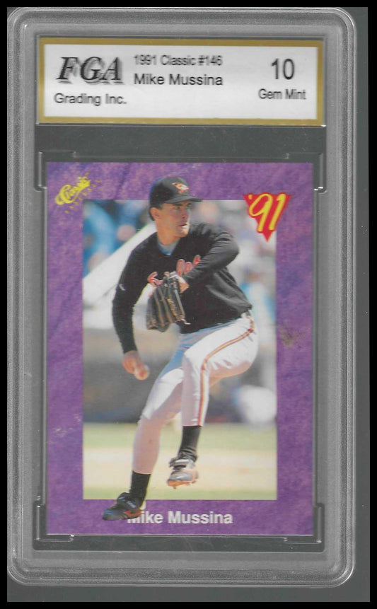 1991 Classic #146 Mike Mussina FGA GEM/MT 10 - Veteran Sports Cards FL