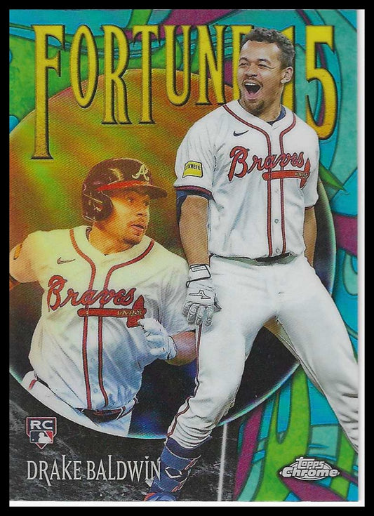 2025 Topps Chrome Update Fortune 15 #F15-19 Drake Baldwin - Veteran Sports Cards FL