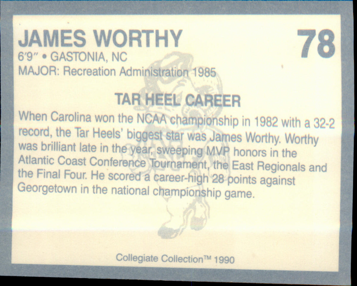 1990-91 Collegiate Collection North Carolina Tar Heels #78 James Worthy - Veteran Sports Cards FL
