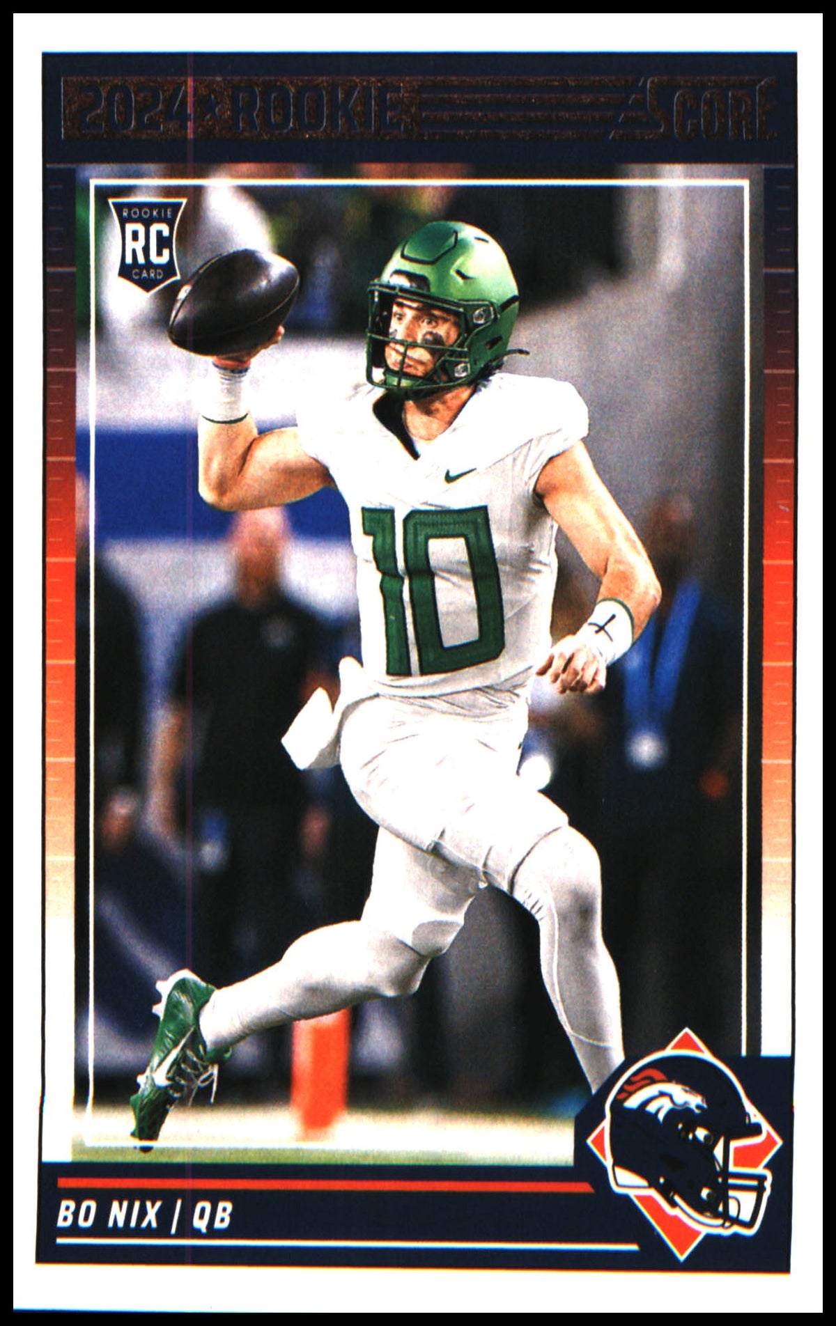 Football 2024 Score #332 Bo Nix RC RC