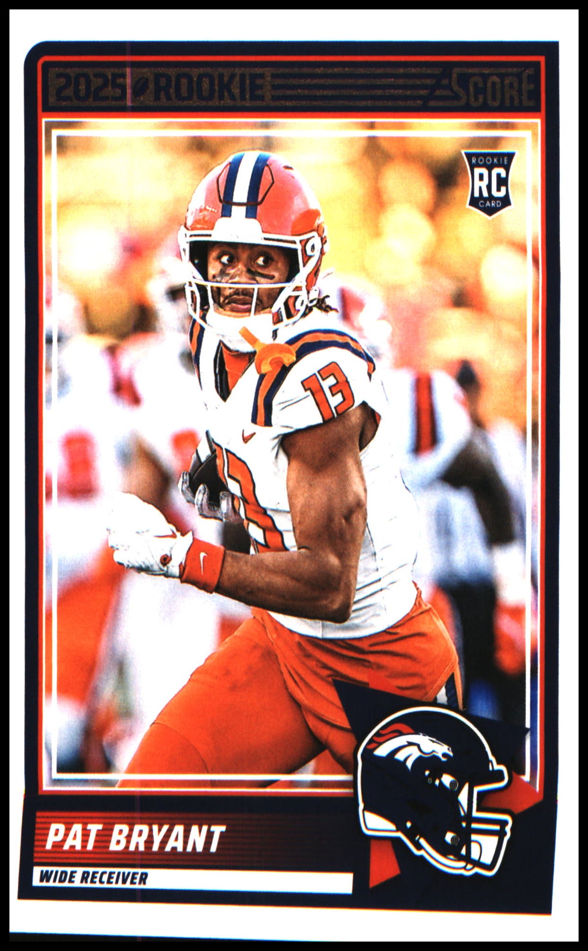 Football 2025 Score #64 Pat Bryant RC RC
