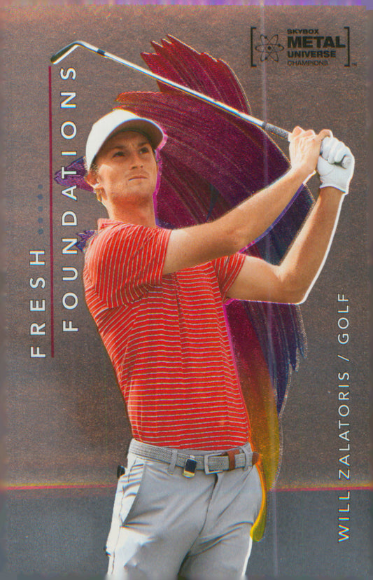 2022 SkyBox Metal Universe Champions Fresh Foundations #FF19 Will Zalatoris
