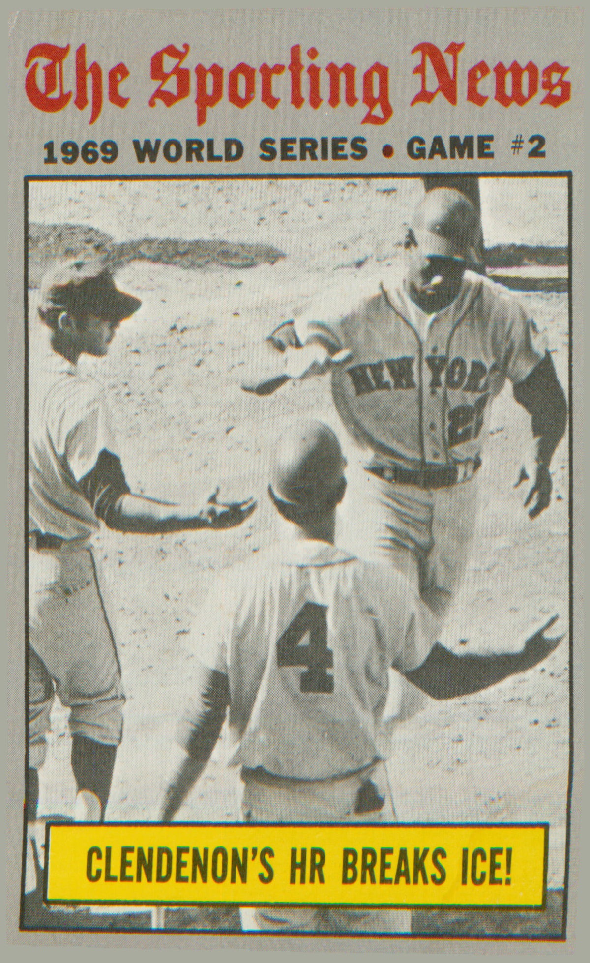 1970 Topps #306 World Series Game 2 - Clendenon's HR Breaks Ice!