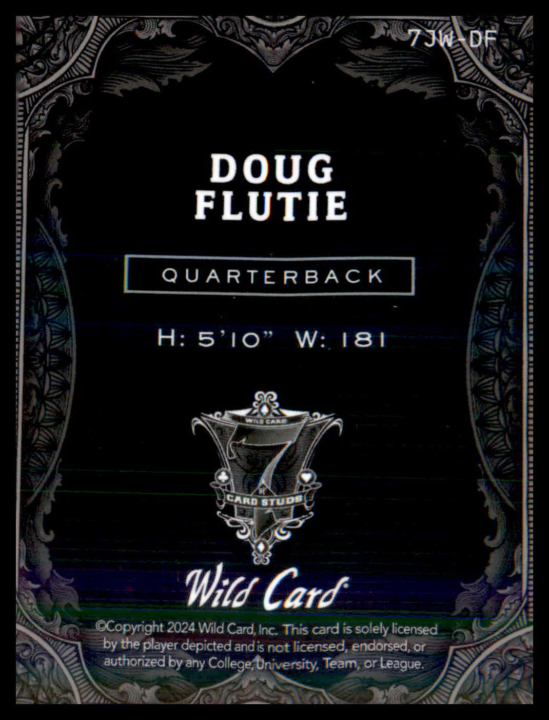 2024 7 Card Studs Jokers Wild True 1 of 1 Rainbow 7JWDF Doug Flutie