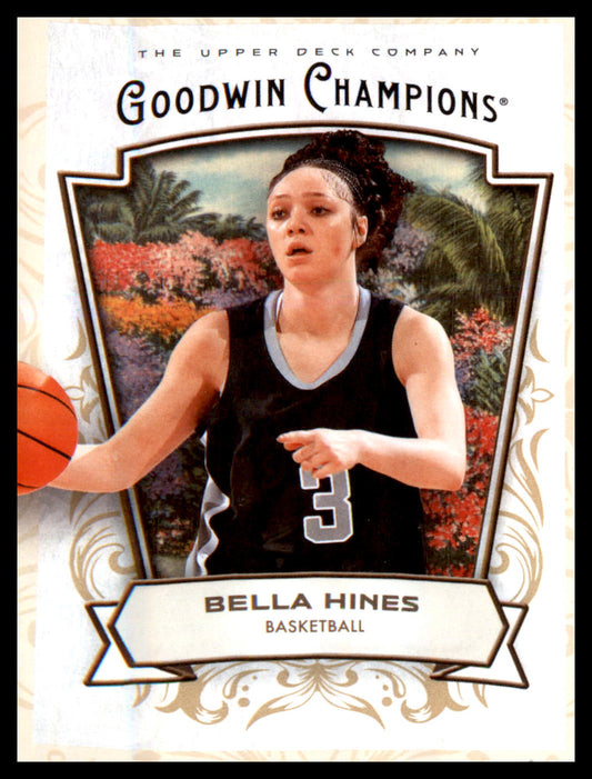 2026 Upper Deck Goodwin Champions #53 Bella Hines