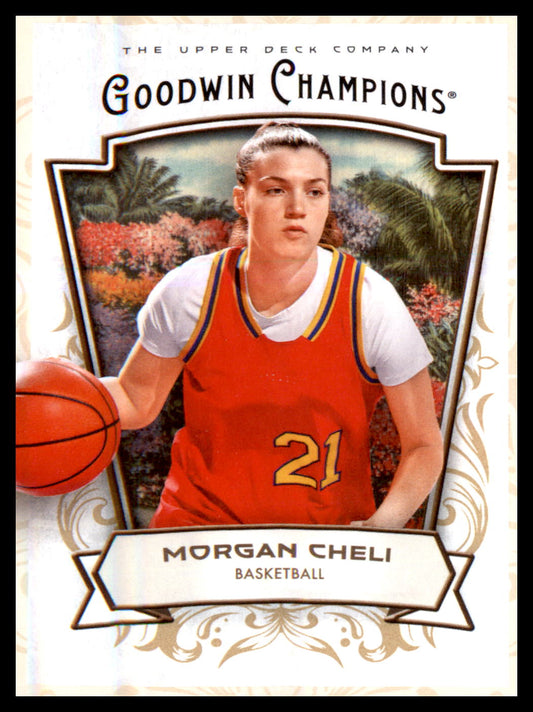 2026 Upper Deck Goodwin Champions #56 Morgan Cheli