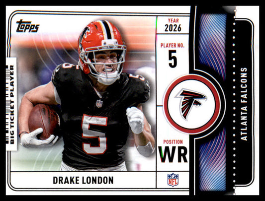 2026 Topps Flagship Big Ticket Players #BTP-4 Drake London